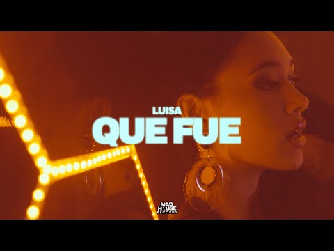 Luisa - QUE FUE (Official Music Video)