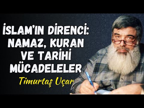 Miraç Hediyesi Namaz: İslam’ın Temel Direği ve Mücadele Ruhu | Timurtaş Uçar Hocaefendi