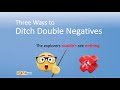 Double Negatives and Their Corrections