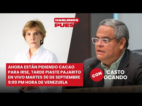 Ahora están pidiendo cacao para irse, En vivo martes 30 de septiembre 9:00 pm hora de Venezuela