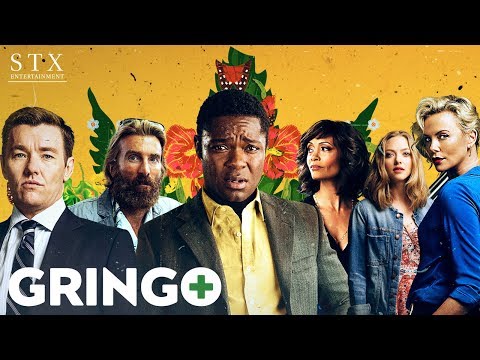 Gringo - Official Trailer - In Cinemas March 9