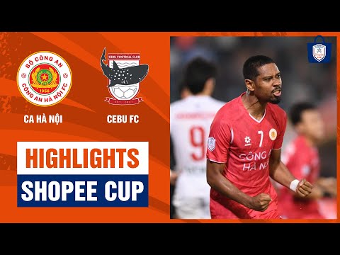 Highlights: CA Hà Nội - Cebu FC | Gian nan ngoài dự kiến, vỡ òa đòn chốt hạ cuối trận