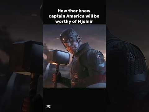 How Thor knew cap will be worthy of Mjolnir 🥶