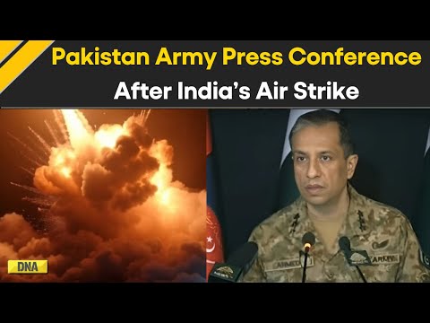 India Pakistan News: Pakistan Army Briefs Media On Indian Air Strikes; Pakistan On India Strike