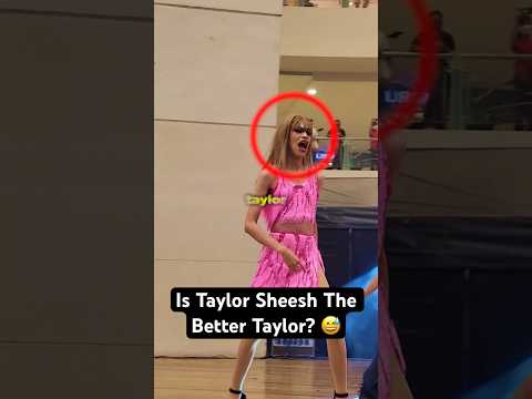 Is Taylor Sheesh Better Than Taylor Swift?