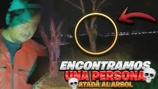 Encontramos a una persona atada en un arbol "la gente nos aviso"