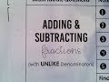 Adding and Subtracting Fractions with Unlike Denominators