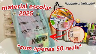MEU MATERIAL ESCOLAR 2025 COM 50 REAIS 💸