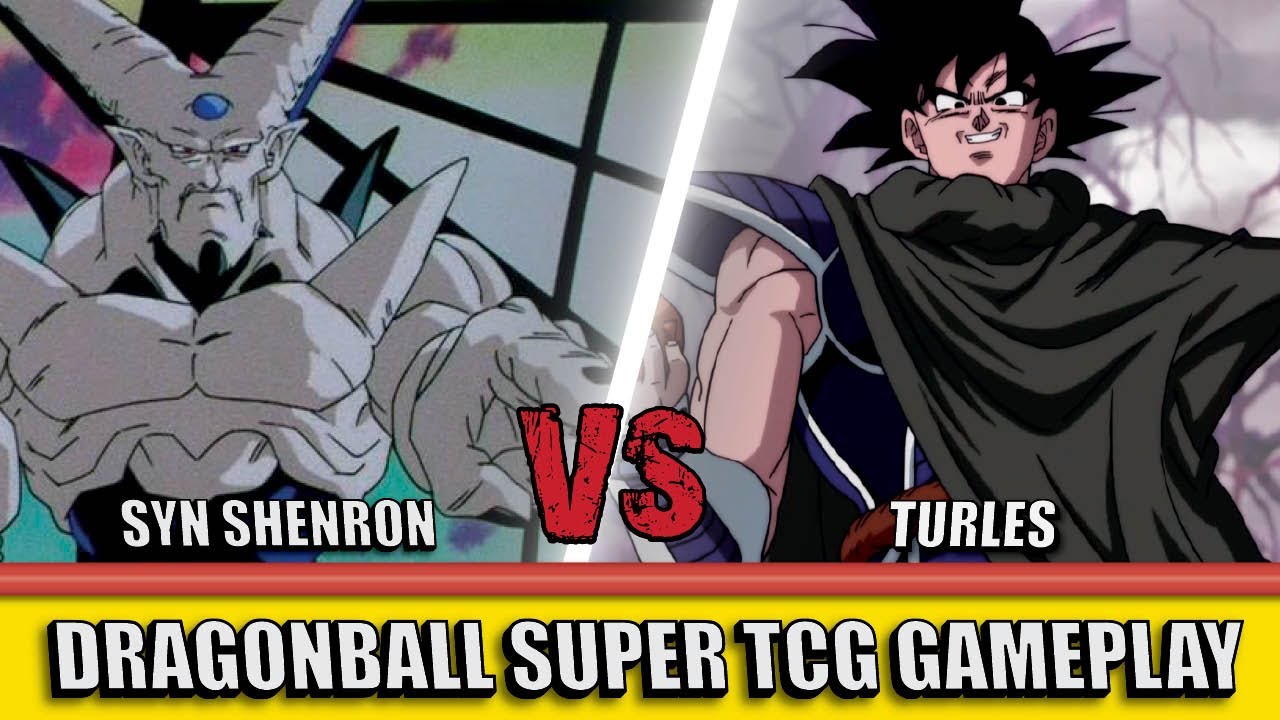 Syn Shenron (Y) vs Turles (G) | DBS TCG