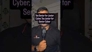 The Experience Paradox: Too Senior for Junior Cyber, Too Junior for Senior Cyber #cyberstudents