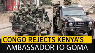Diplomatic Showdown: Congo Rejects Kenya’s Move in Rebel-Controlled Goma