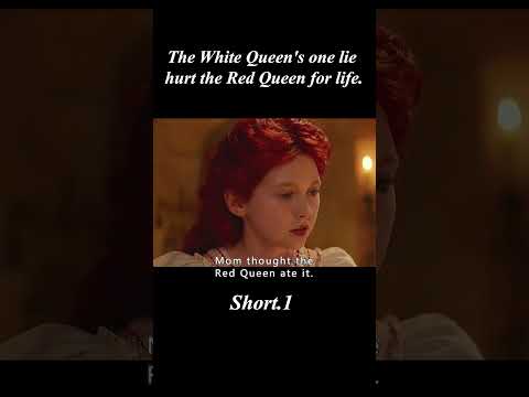 The White Queen's one lie hurt the Red Queen for life.#shorts #film #movie