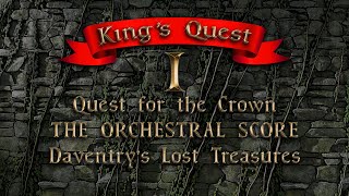 King's Quest I - THE ORCHESTRAL SCORE: Daventry's Lost Treasures