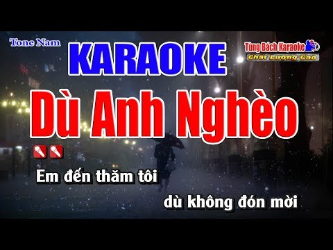 Dù Anh Nghèo Karaoke 123 HD (Tone Nam) – Nhạc Sống Tùng Bách