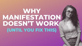 Why Manifestation Doesn’t Work (Until You Fix This) with Emine