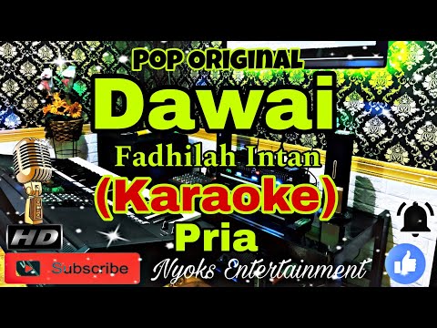 DAWAI - Fadhilah Intan (KARAOKE) Nada Pria || A minor