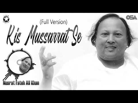 Ustad Nusrat Fateh Ali Khan - Kis Musarrat Se Pohnchay Thay Hum Bazm Mein - Qawwal | OSA Worldwide