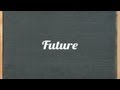 Understanding Future Tenses and Expressions