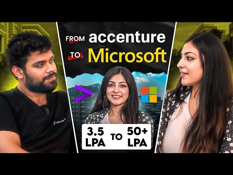 Accenture to Microsoft | 3.5 LPA to 56 LPA