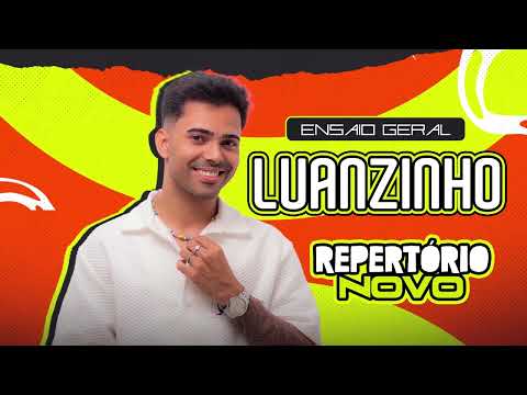 LUANZINHO - Ensaio Geral (CD COMPLETO)