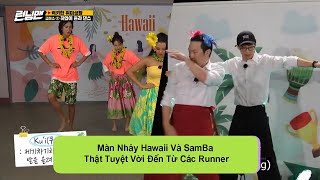 RUNNING MAN | Màn Nhảy Hawaii Và SamBa Thật Tuyệt Vời Đến Từ Các Runner