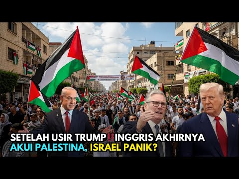 Tak Takut AS, Inggris Hantam Israel dengan Pengakuan Palestina!