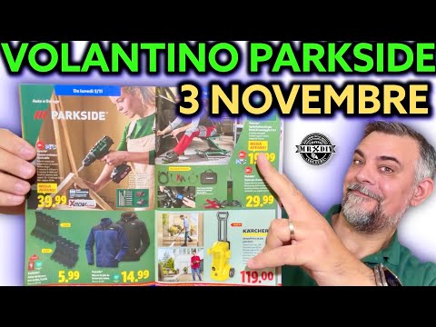 Volantino Parkside Lidl fai da te 3 NOVEMBRE 2025 Riccardo Muscarella #parkside #attrezzi #lidl