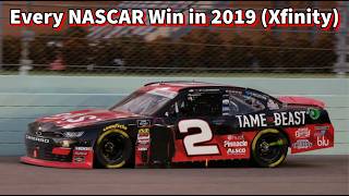 Every NASCAR Win in 2019 (Xfinity)
