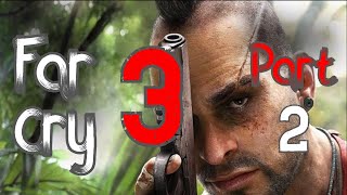 Far Cry 3 Game Play | Part 2 | #Imesh_Vidwantha