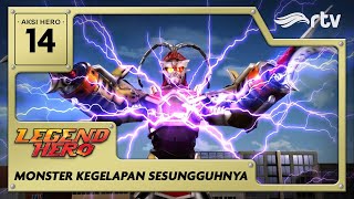 MONSTER KEGELAPAN SESUNGGUHNYA! | AKSI HERO #14