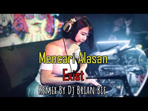 Mencari Alasan - Exists (Electro Manyao) By Dj Brian Bie #dj抖音版2024 #remixmanyao #2024