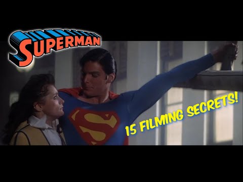 SUPERMAN (1978)--15 Movie Filming Secrets You Never Knew About!