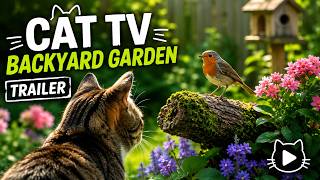 CAT TV Backyard Garden 🐦 Birds & Nature for Cats | Trailer