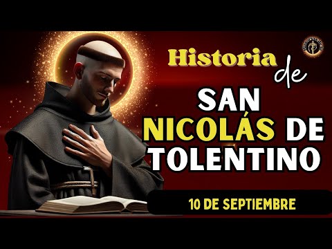 La impresionante vida de San Nicolás de Tolentino