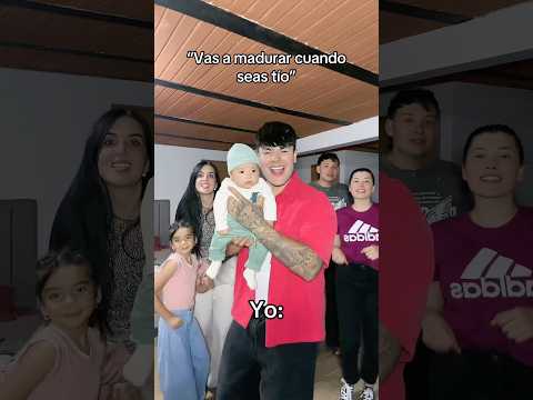Cuando me dicen que voy a madurar cuando sea tío😂