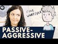 Understanding Passive-Aggressive Behavior