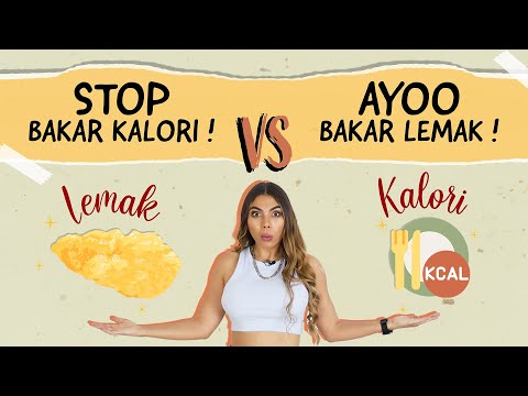 YAKIN selama ini km udh MEMBAKAR LEMAK? Atau cuma MEMBAKAR KALORI AJA?