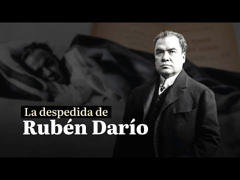 La despedida de Rubén Darío