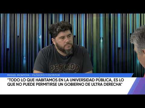 "Todo lo que es la Universidad pública, es lo que no puede permitirse un gobierno de ultra derecha"