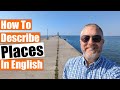 Understanding Descriptive English Phrases for Locations