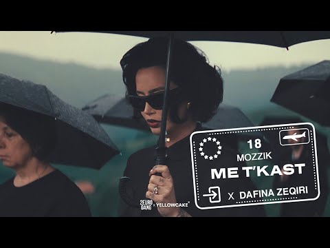 MOZZIK x DAFINA ZEQIRI - ME T’KAST (MERGIMSTAR #18)