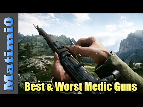 Battlefield 1 - Best & Worst Medic Weapons