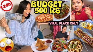 Living on Rs 500 for 24 HOURS💵😱|| VIRAL PLACE🔥Bhena ko Chatpat, Chicken Samosa, Fulki !!!