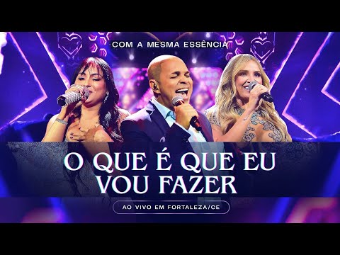FORRÓ SABOREAR – O QUE É QUE EU VOU FAZER (AO VIVO EM FORTALEZA)