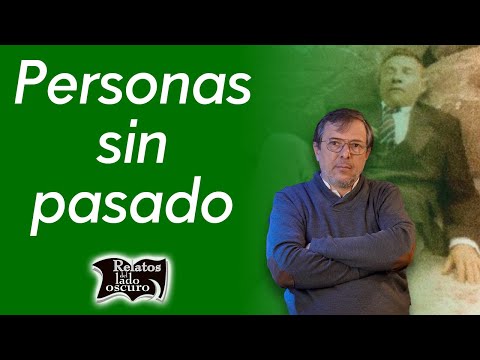 Personas sin pasado | Relatos del lado oscuro