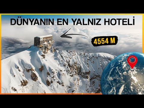 Dünyanın En Yalnız Hoteli (4554 metre yükseklikte)