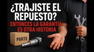 ¿Quién cubre la garantía cuando el repuesto lo compra el cliente?