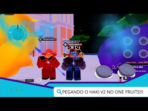 PEGANDO O HAKI V2 NO ONE FRUITS!!!