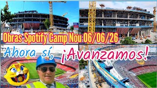 Obras Spotify Camp Nou 06/06/26 Ahora sí ¡Avanzamos! 