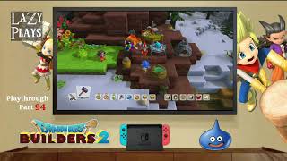 Dragon Quest Builders 2 - Playthrough Part 94